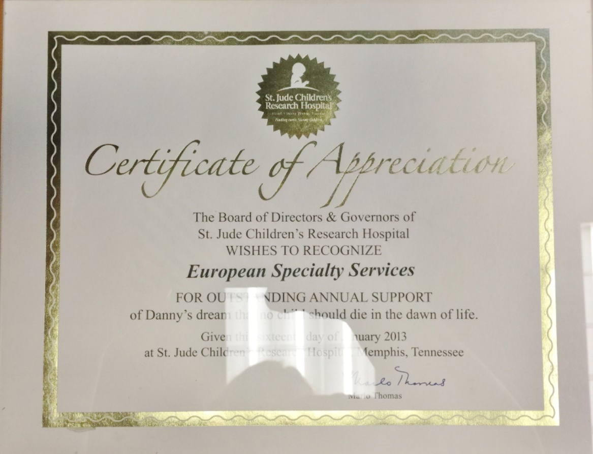 St. Jude Children's Research Hospital Certificate of Appreciation awarded to European Specialty Services for outstanding annual support.