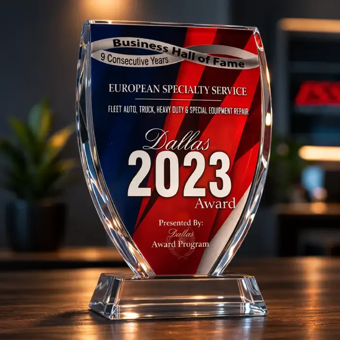 Dallas Award Program Business Hall of Fame crystal award for European Specialty Service - 9 consecutive years, 2023.